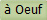 a voir  Oeuf